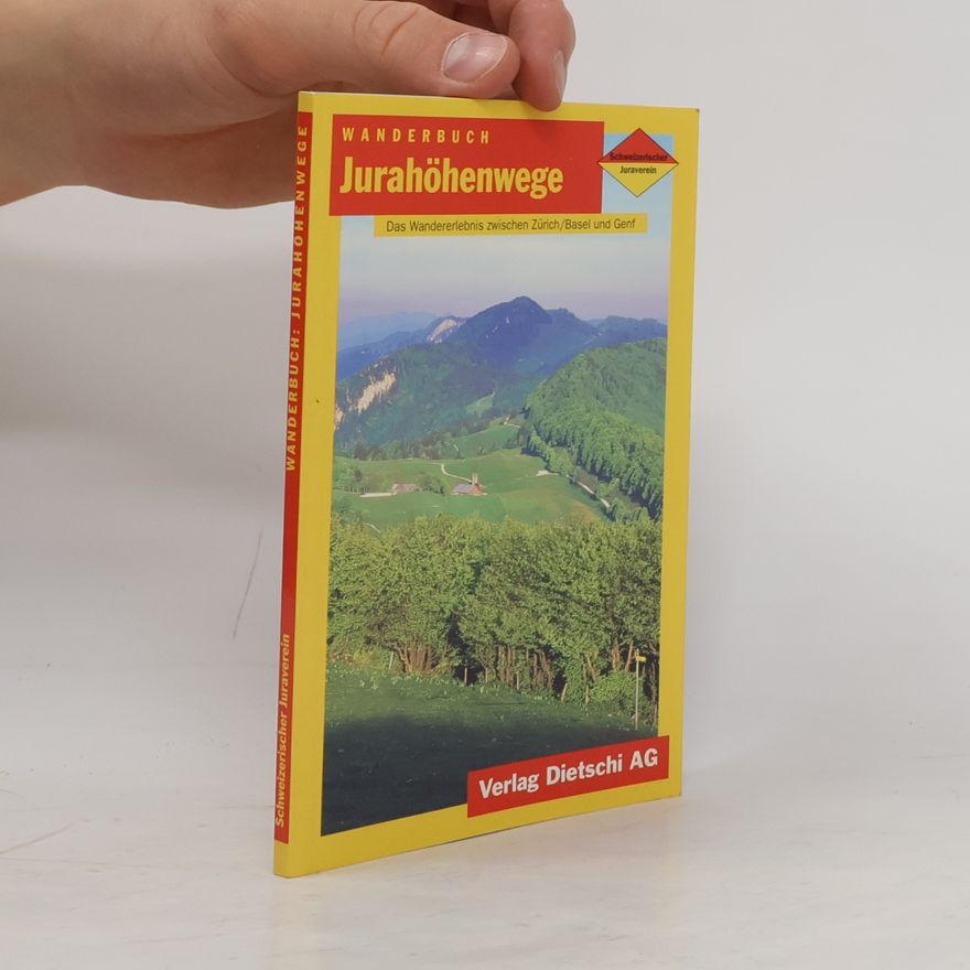Hans Ulrich Tschumi Wanderbuch Jurahöhenwege