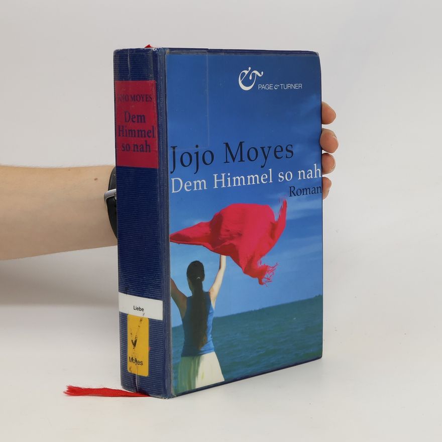 Jojo Moyes Dem Himmel so nah
