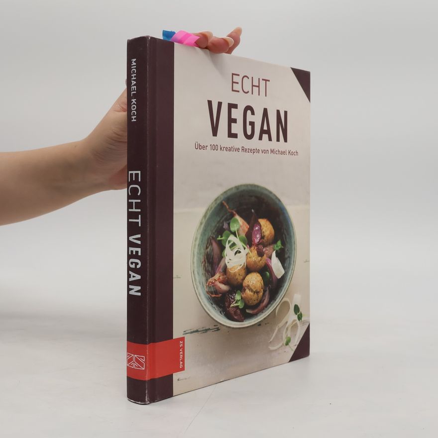 Michael Koch-Schulte Echt vegan kochen