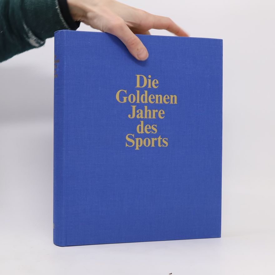 Karl Erb Die goldenen Jahre des Sports III