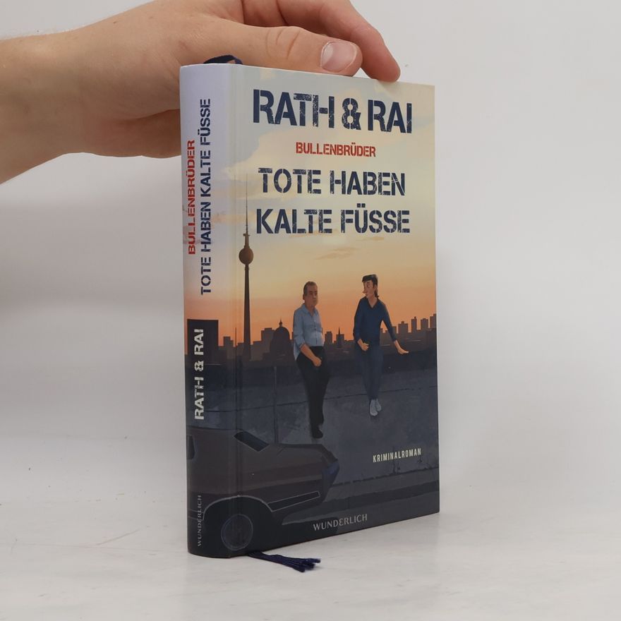 Hans Rath Bullenbrüder - Tote haben kalte Füsse