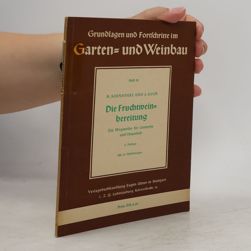 Hugo Schanderl Die Fruchtweinbereitung