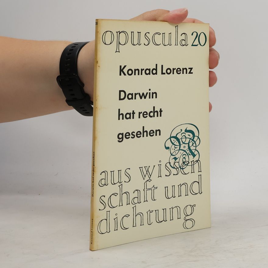 Konrad Lorenz Darwin hat recht gesehen