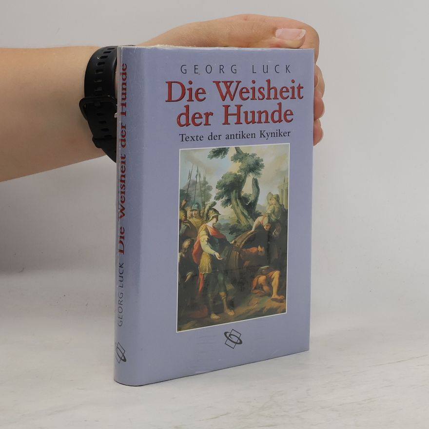 Georg Luck Die Weisheit der Hunde