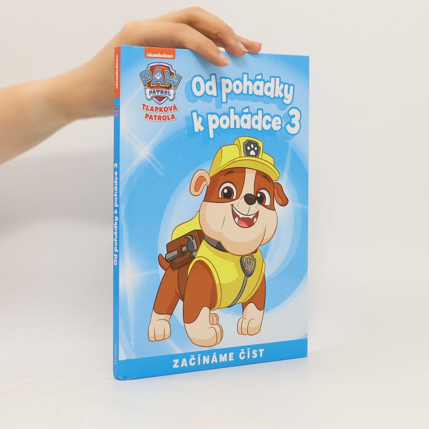 Petra Vichrová Tlapková patrola : Od pohádky k pohádce 3.