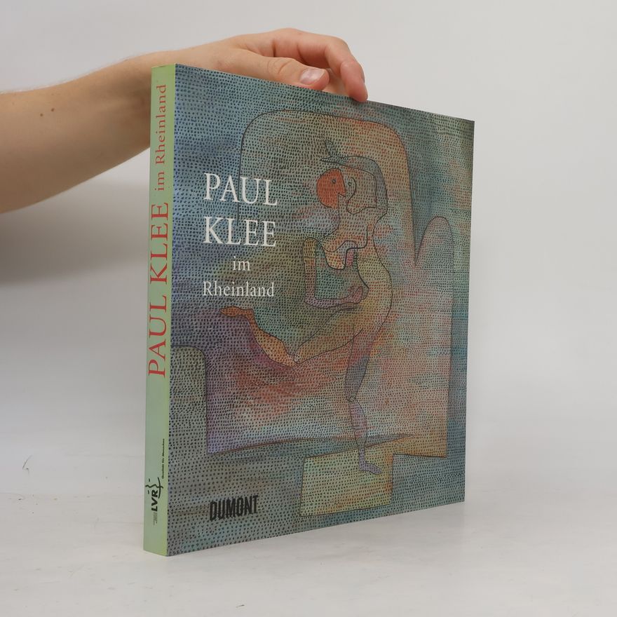 Ute Gerlach-Laxner Paul Klee im Rheinland