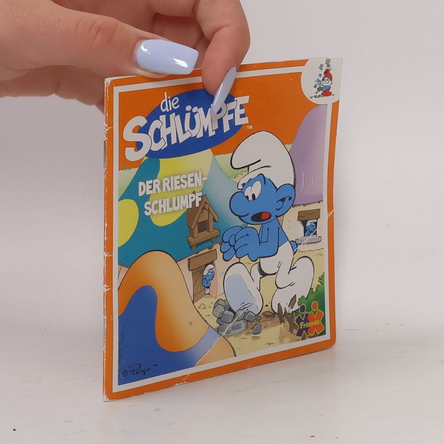 Peyo Die Schlümpfe - Der Riesenschlumpf