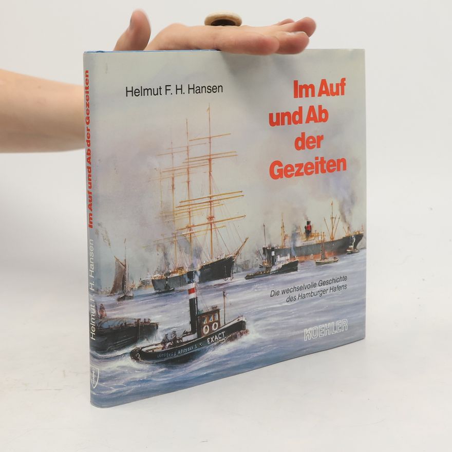 Helmut F. H. Hansen Im Auf und Ab der Gezeiten