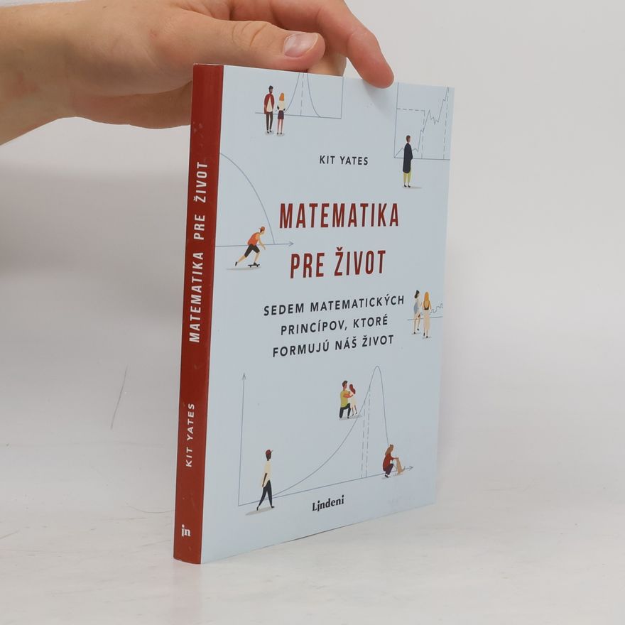 Kit Yates Matematika pre život