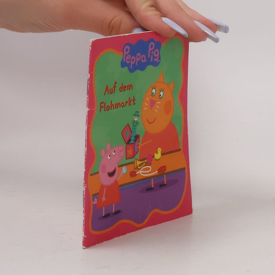 Kolektív autorov Peppa Pig. Auf dem Flohmarkt