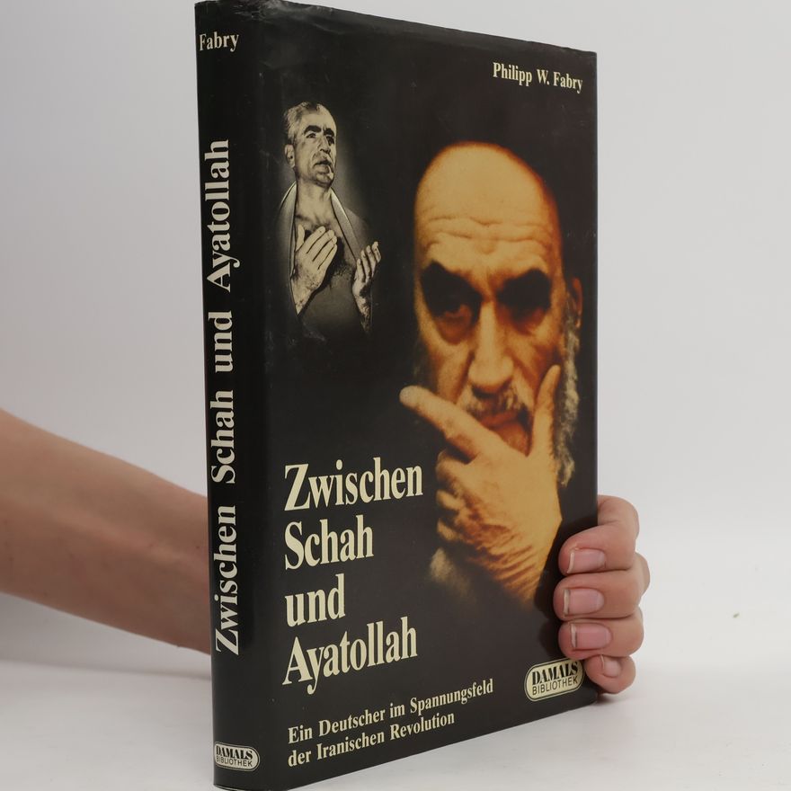 Philipp W. Fabry Damals Bibliothek: Zwischen Schah und Ayatollah
