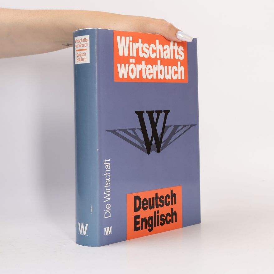 Kolektív autorov Wirtschaftswörterbuch Deutsch-Englisch