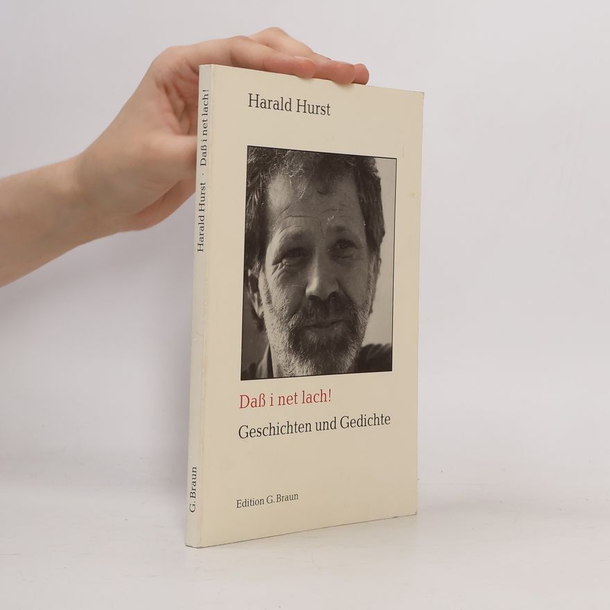 Harald Hurst Dass i net lach!. Geschichten und Gedichte