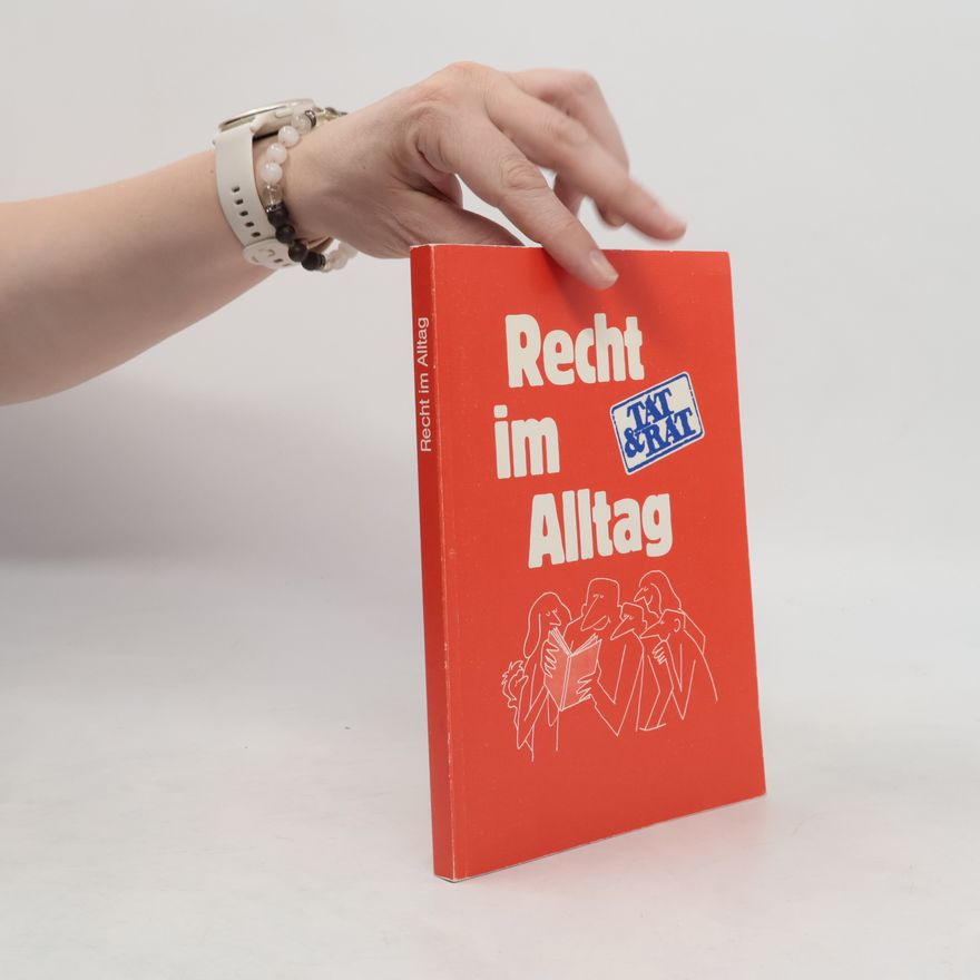 Autorenkollektiv Recht im Alltag