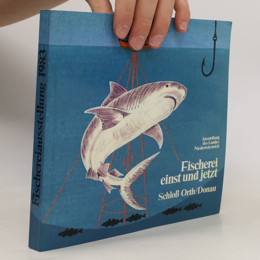 Various authors Fischerei einst und jetzt