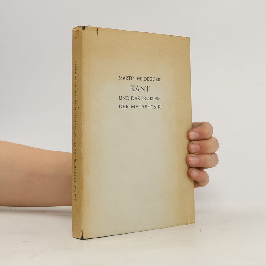 Martin Heidegger Kant und das Problem der Metaphysik