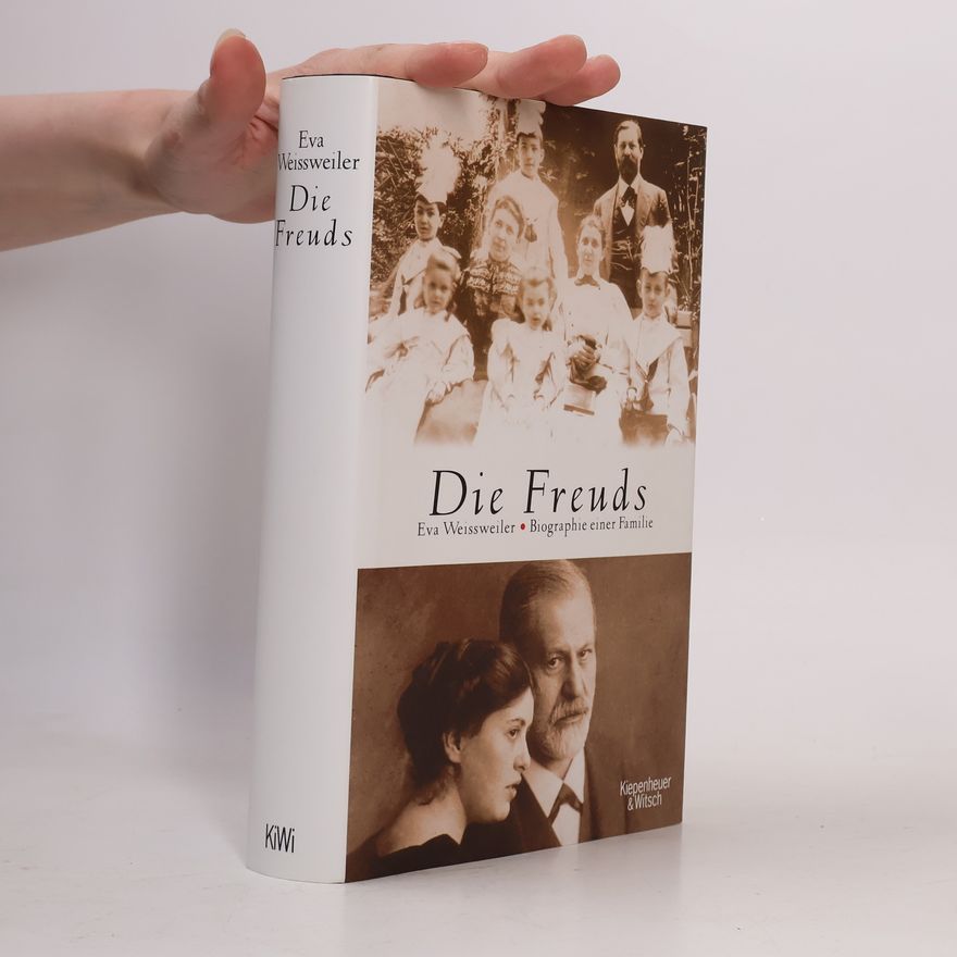 Eva Weissweiler Die Freuds