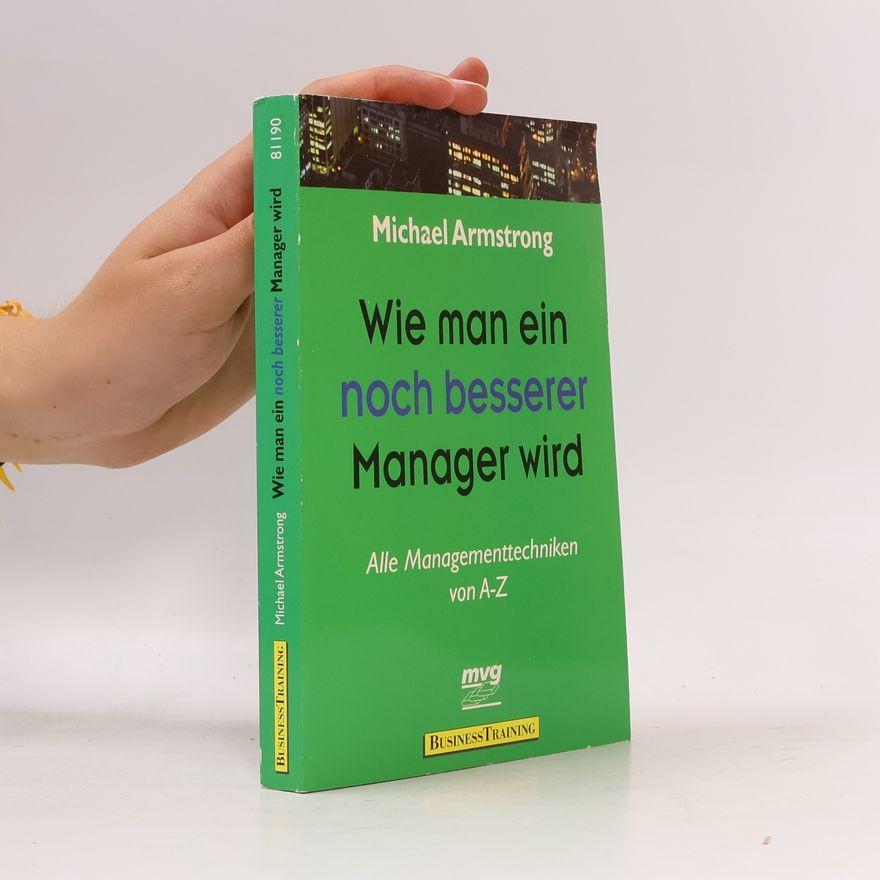 Michael Armstrong Wie man ein noch besserer Manager wird