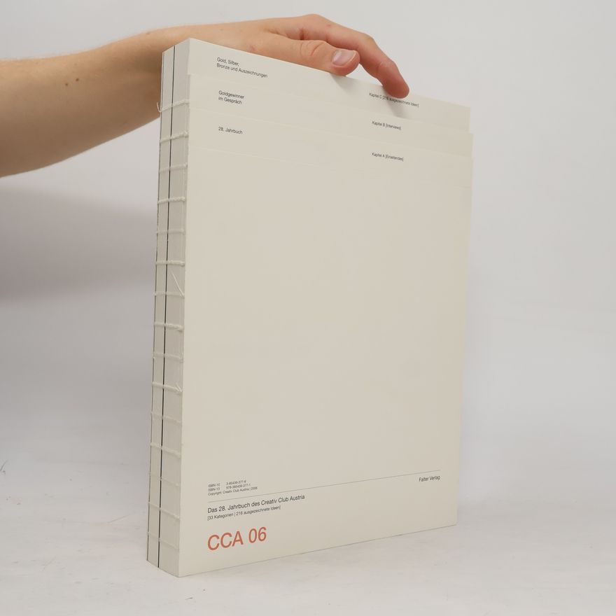 Autorenkollektiv Creativ Club Austria-Annual 06: Das 28. Jahrbuch des Creativ Club Austria