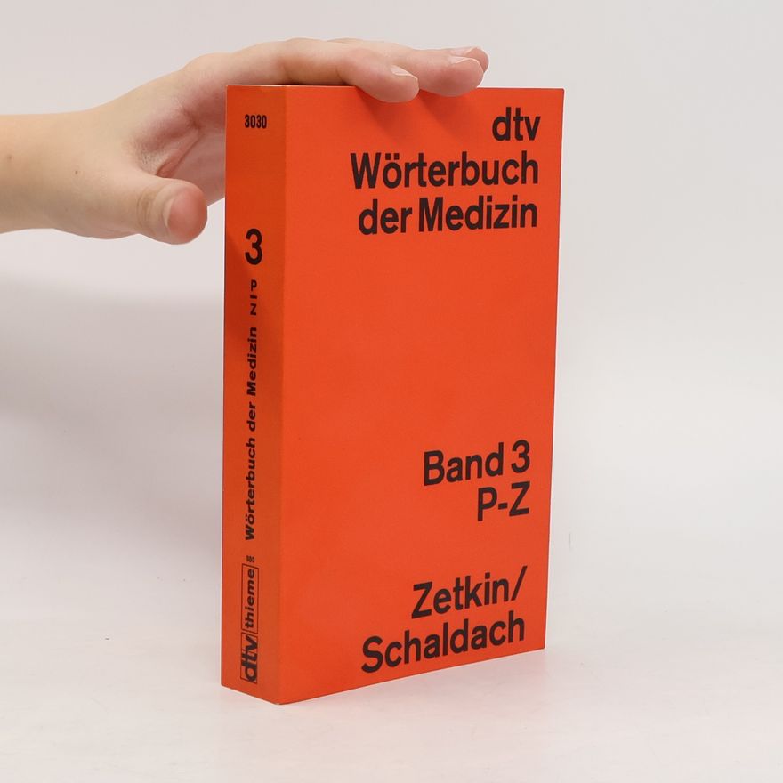 Herbert Schaldach Wörterbuch der Medizin 3. P-Z