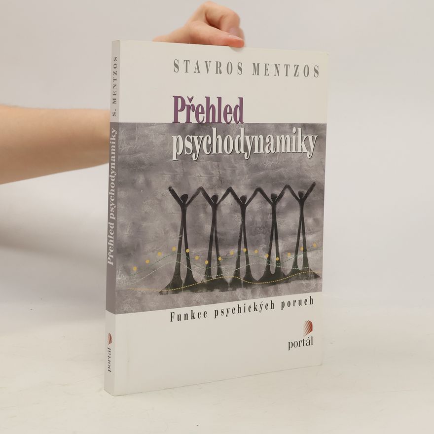 Stavros Mentzos Přehled psychodynamiky