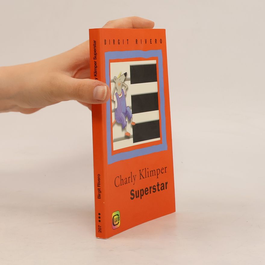 Birgit Rivero Club-Taschenbuch-Reihe: Charly Klimper Superstar
