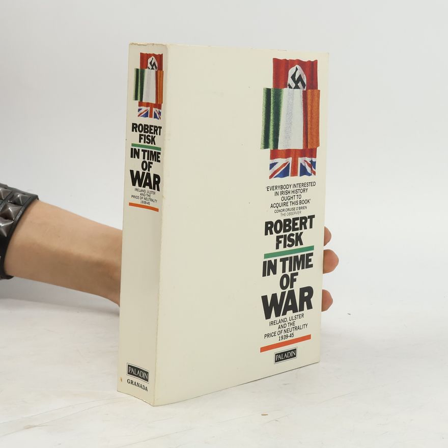Robert Fisk In Time of War