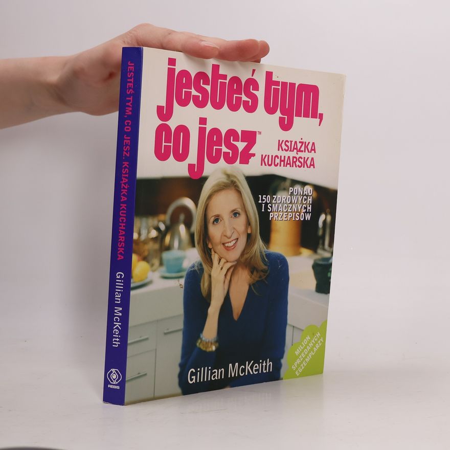 Gillian McKeith Jesteś tym, co jesz