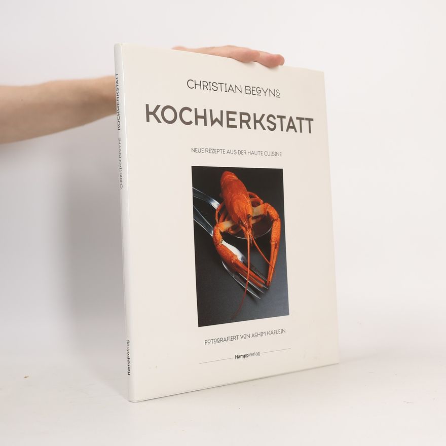 Christian Begyn Christian Begyns Kochwerkstatt