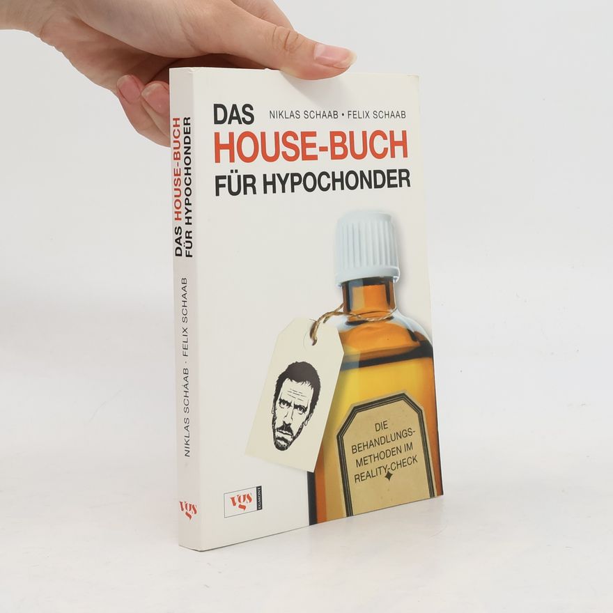 Niklas Schaab Das House-Buch für Hypochonder