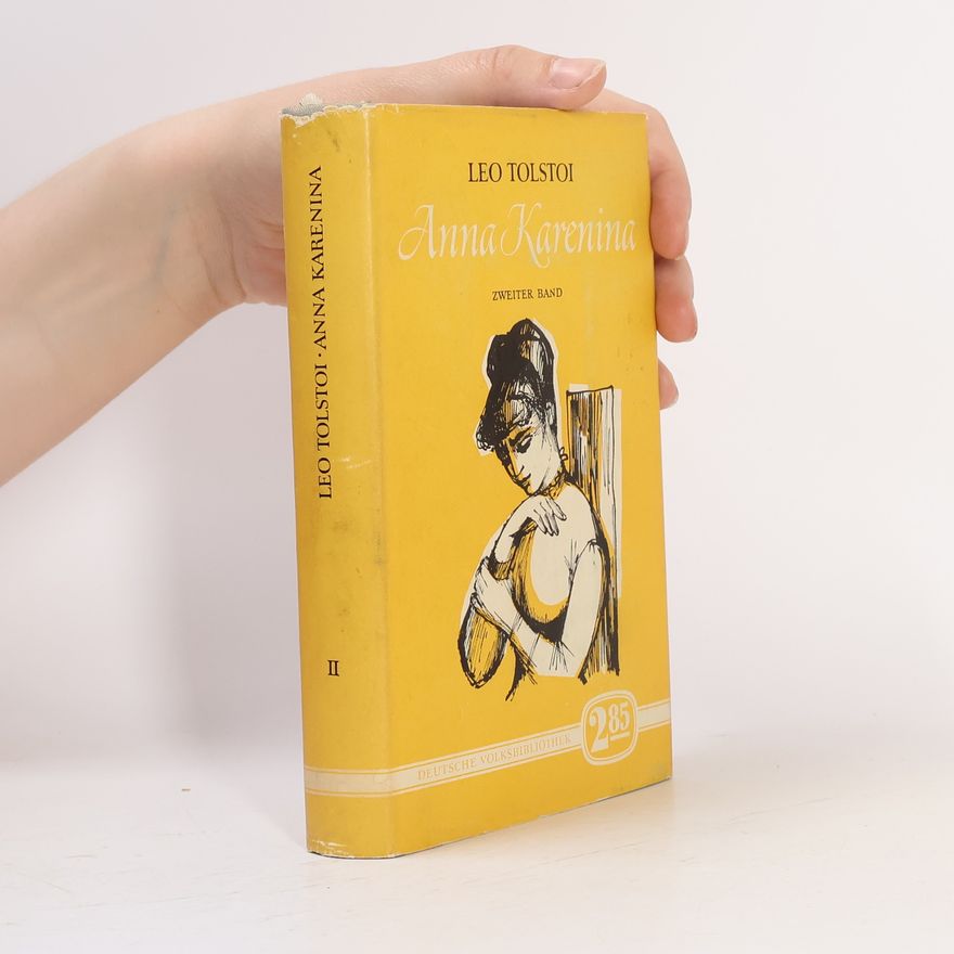 Lew Nikolajewitsch Tolstoi Anna Karenina II.