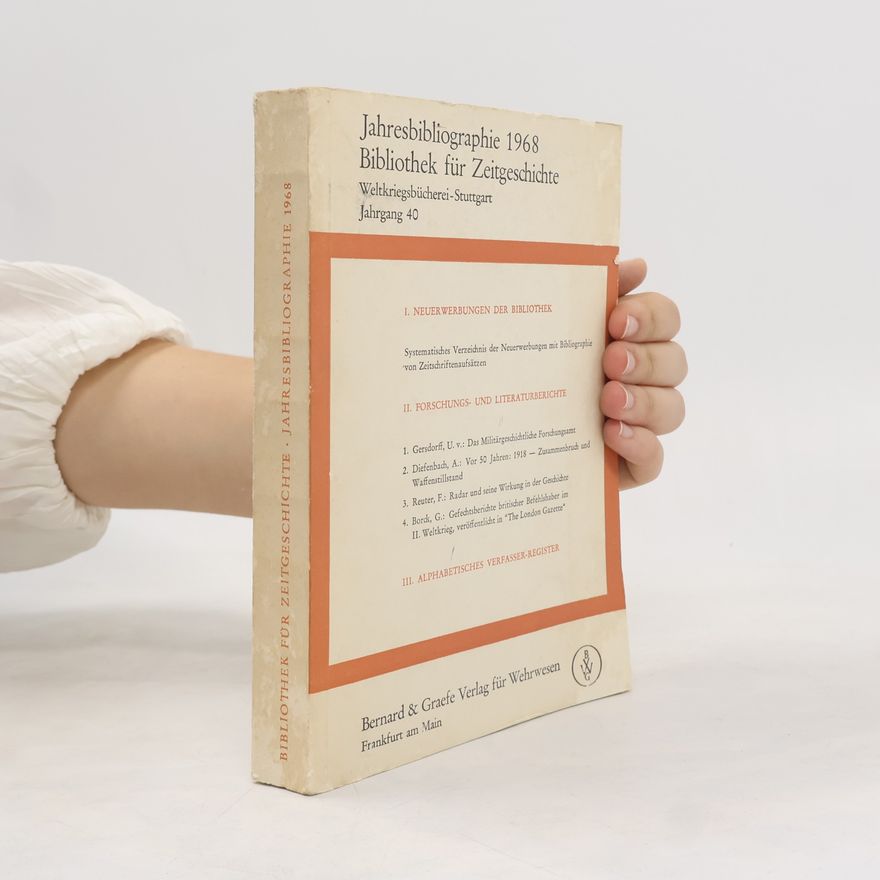 Collectif d'auteurs Jahresbibliographie 1968. Bibliothek für Zeitgeschichte