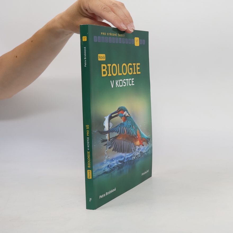 Petra Brzósková Nová biologie v kostce pro SŠ