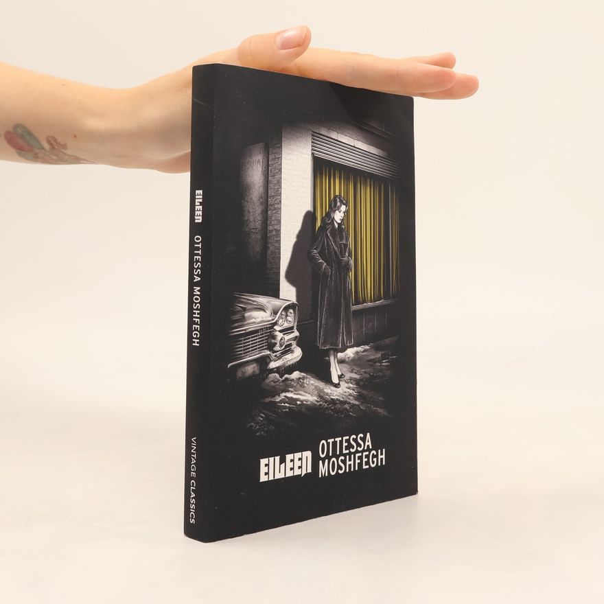 Ottessa Moshfegh Eileen