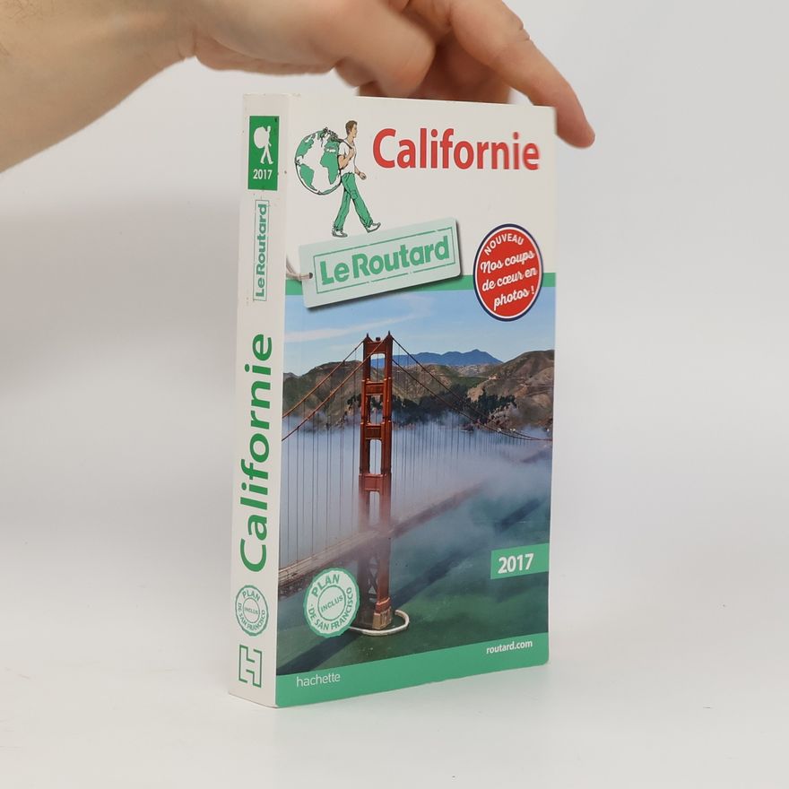 AA.VV. Le Routard - 2017: Californie