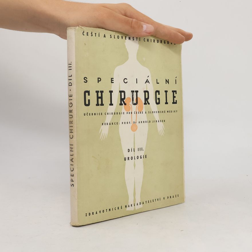 Miloš Klikar Speciální chirurgie III. díl, Urologie