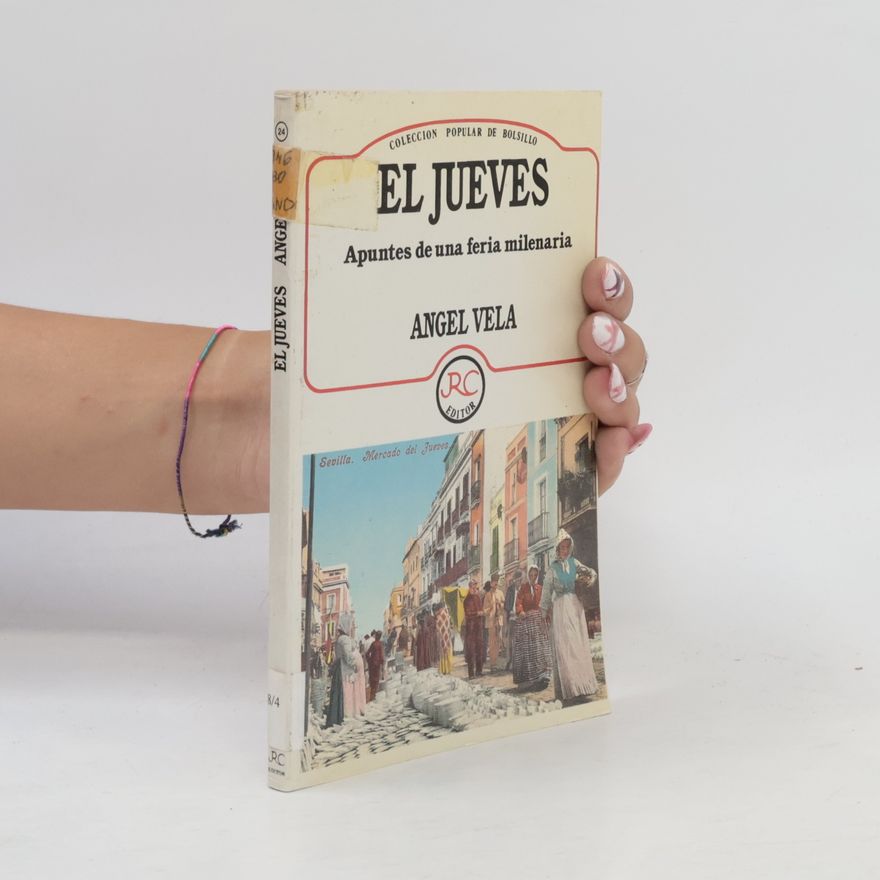 Ángel Vela Nieto Colección Popular de Bolsillo: El Jueves