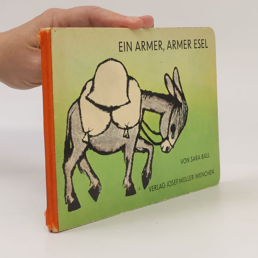 Sara Ball Ein Armer, Armer Esel