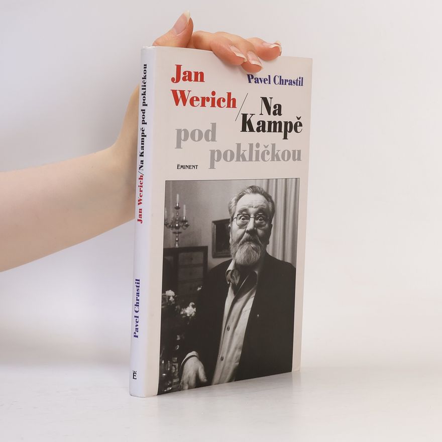 Václav Chochola Jan Werich: Na Kampě pod pokličkou