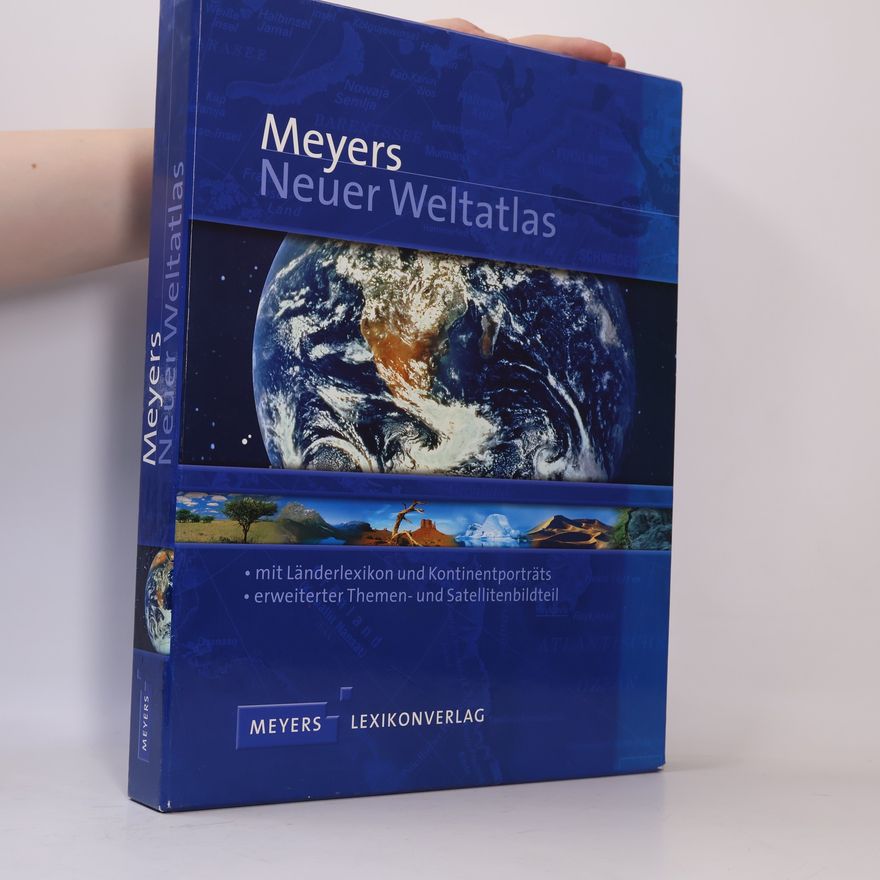 Kolektiv autorů Meyers Atlanten: Meyers Neuer Weltatlas
