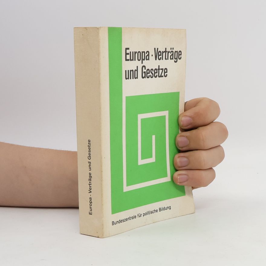 Various authors Europa. Verträge und Gesetze