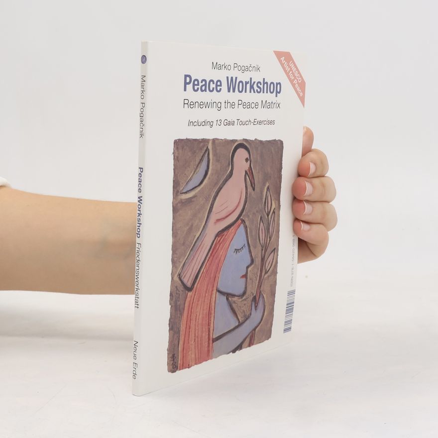 Marko Pogačnik Friedenswerkstatt = Peace Workshop
