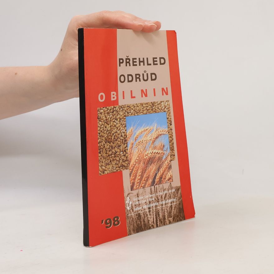 Kolektiv autorů Přehled odrůd obilnin 1998