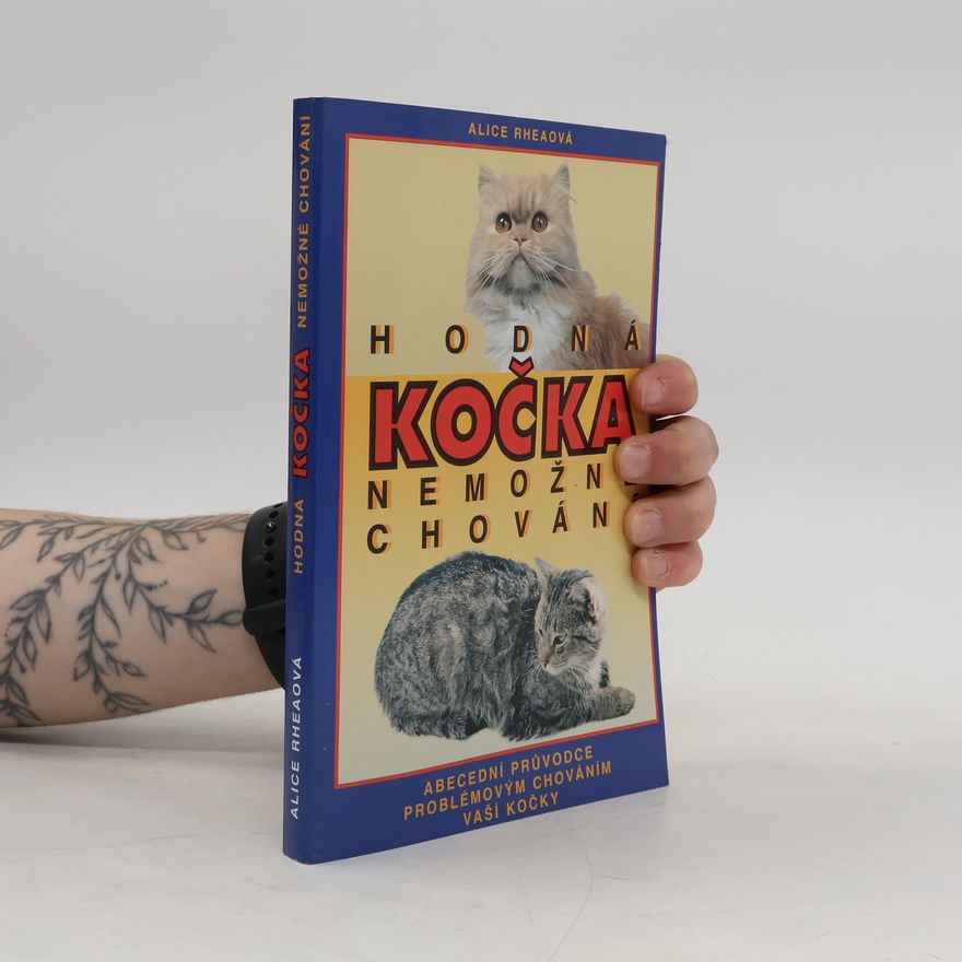 Rheaová Alice Hodná kočka - nemožné chování