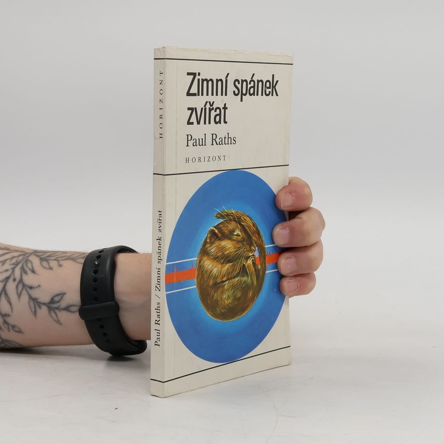 Paul Raths Zimní spánek zvířat