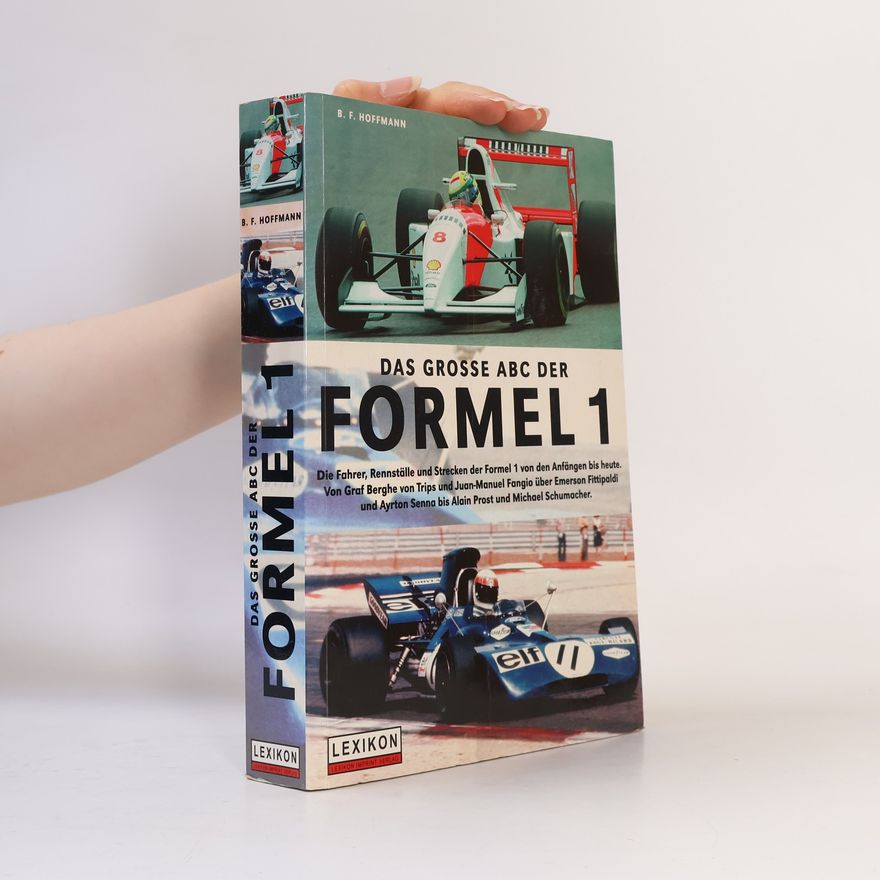 B. F. Hoffmann Das große ABC der Formel 1