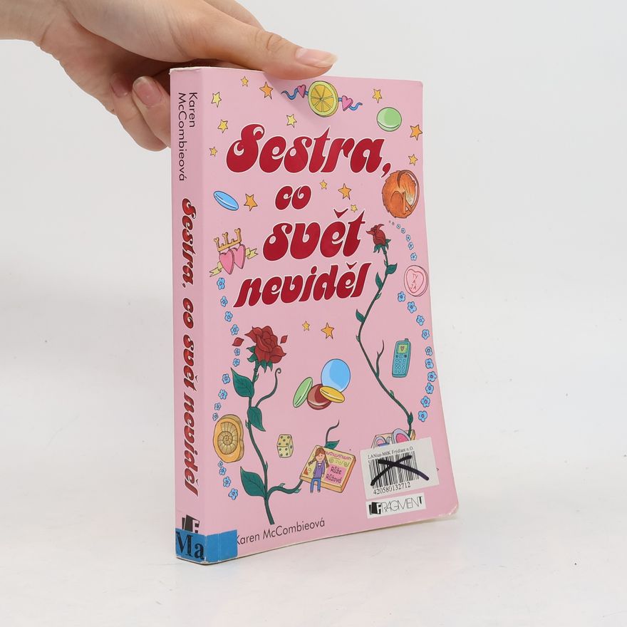 Karen McCombie Sestra, co svět neviděl