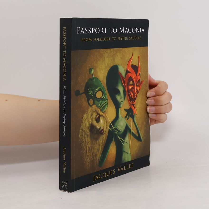 Chris Aubeck Passport to Magonia: From Folklore to Flying Saucers