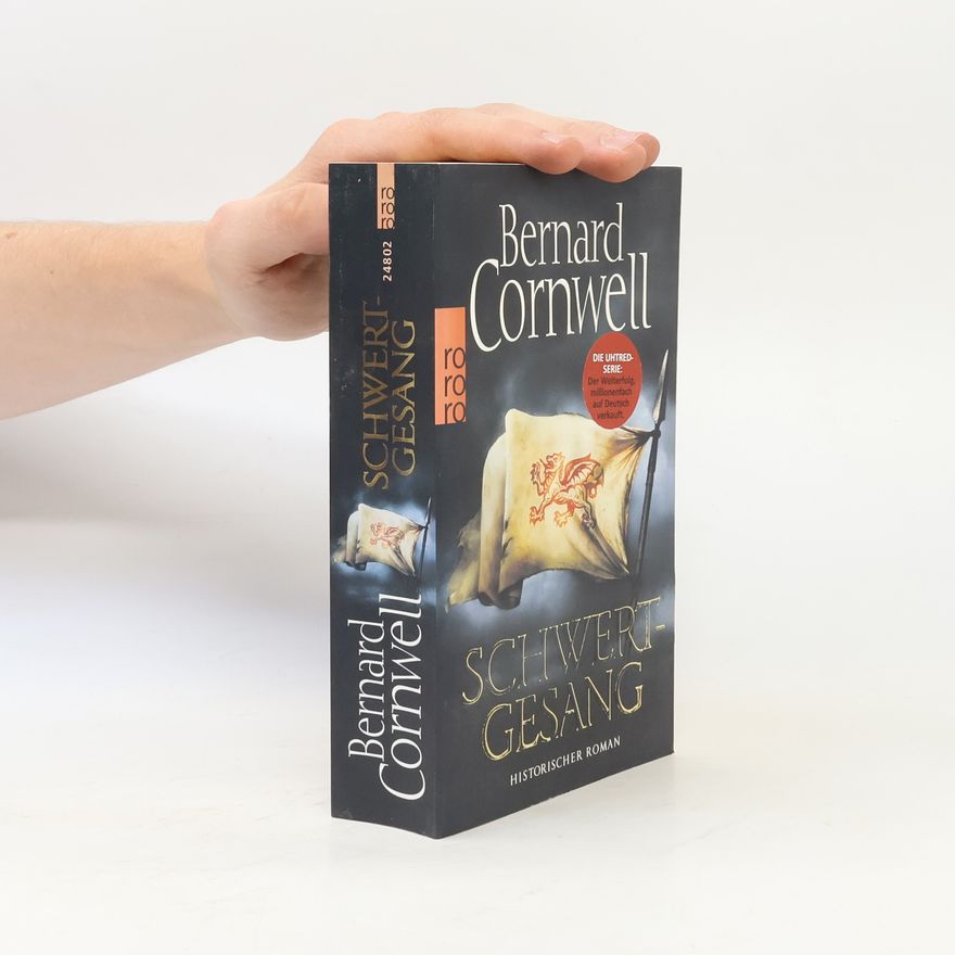 Bernard Cornwell Schwertgesang