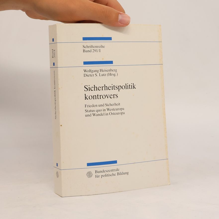 Wolfgang Heisenberg Schriftenreihe - 291/1: Sicherheitspolitik kontrovers